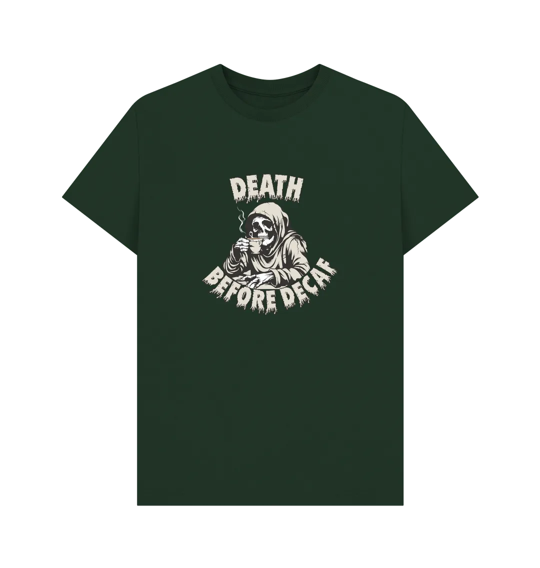 Death Before Decaf T-shirt