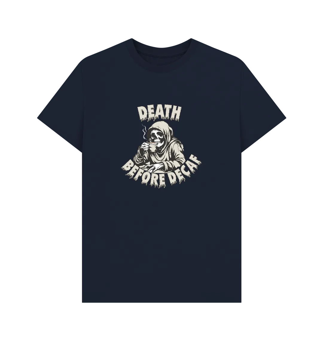 Death Before Decaf T-shirt