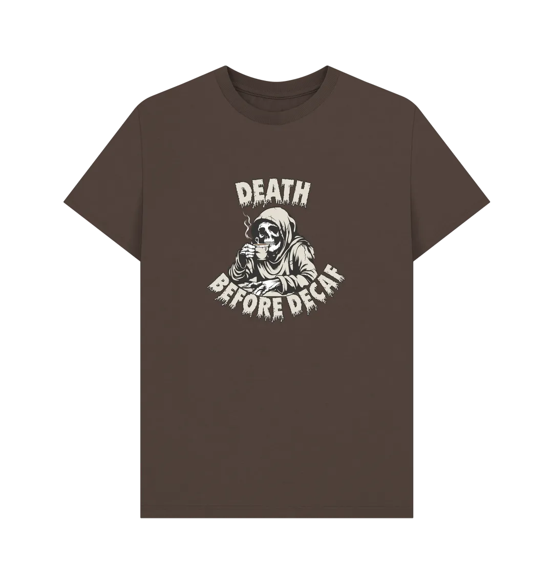 Death Before Decaf T-shirt