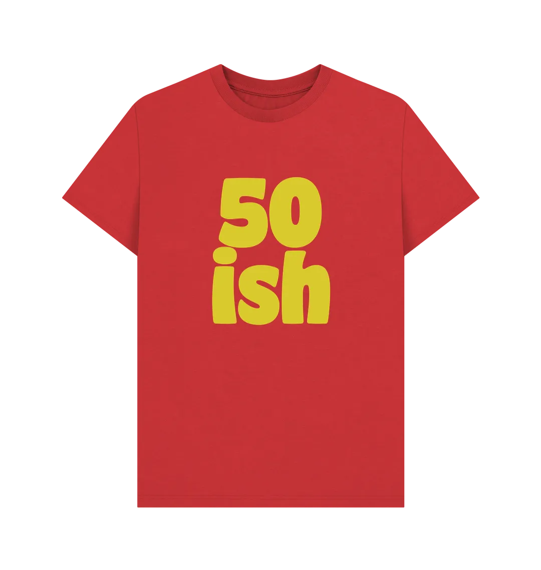 Fifty-ish T-shirt