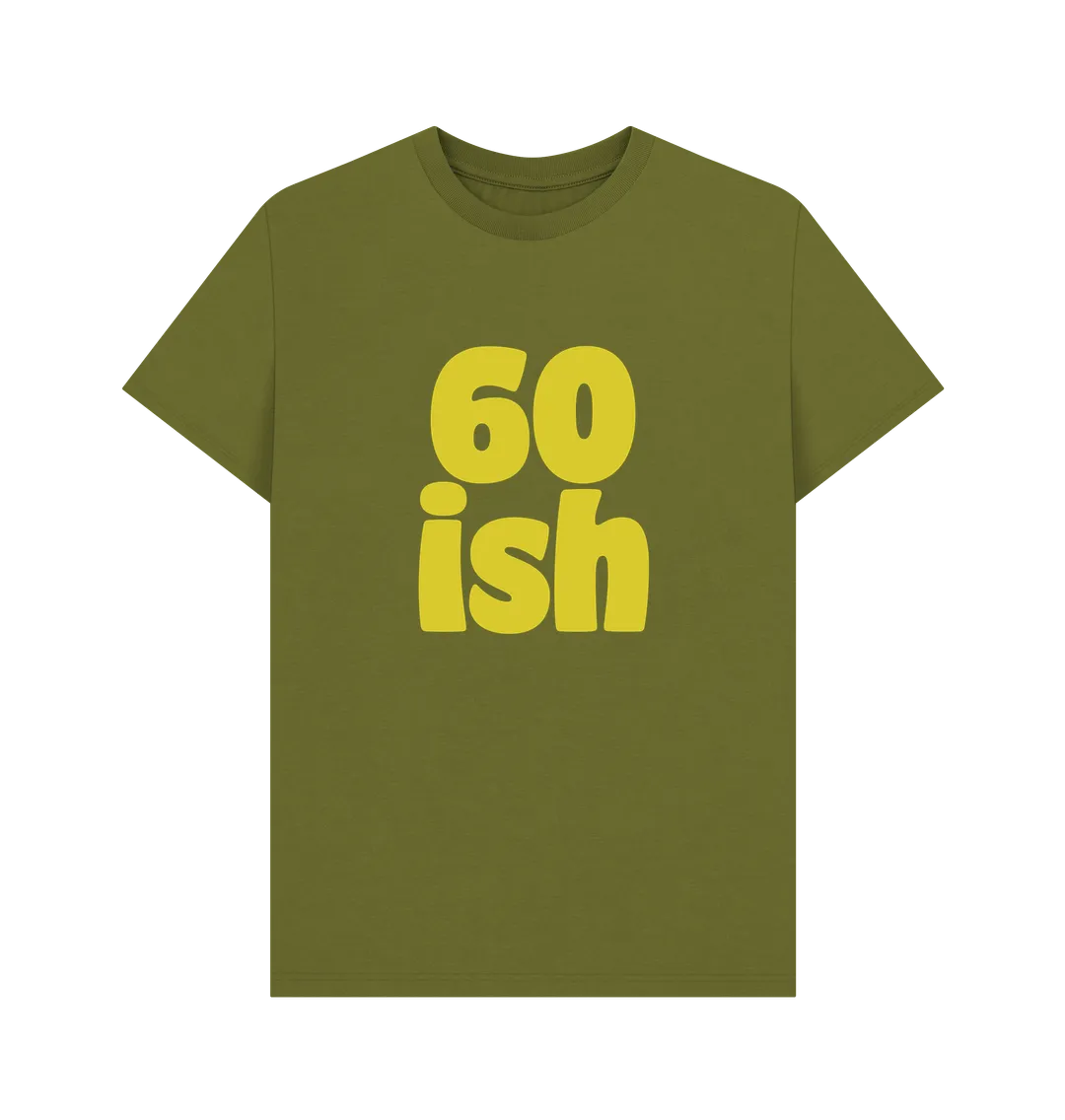 Sixty-ish T-shirt