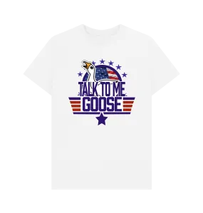 Talk To Me Goose T-shirt